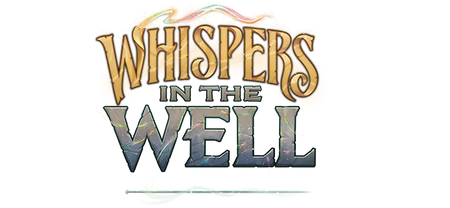 Whispers in the Well